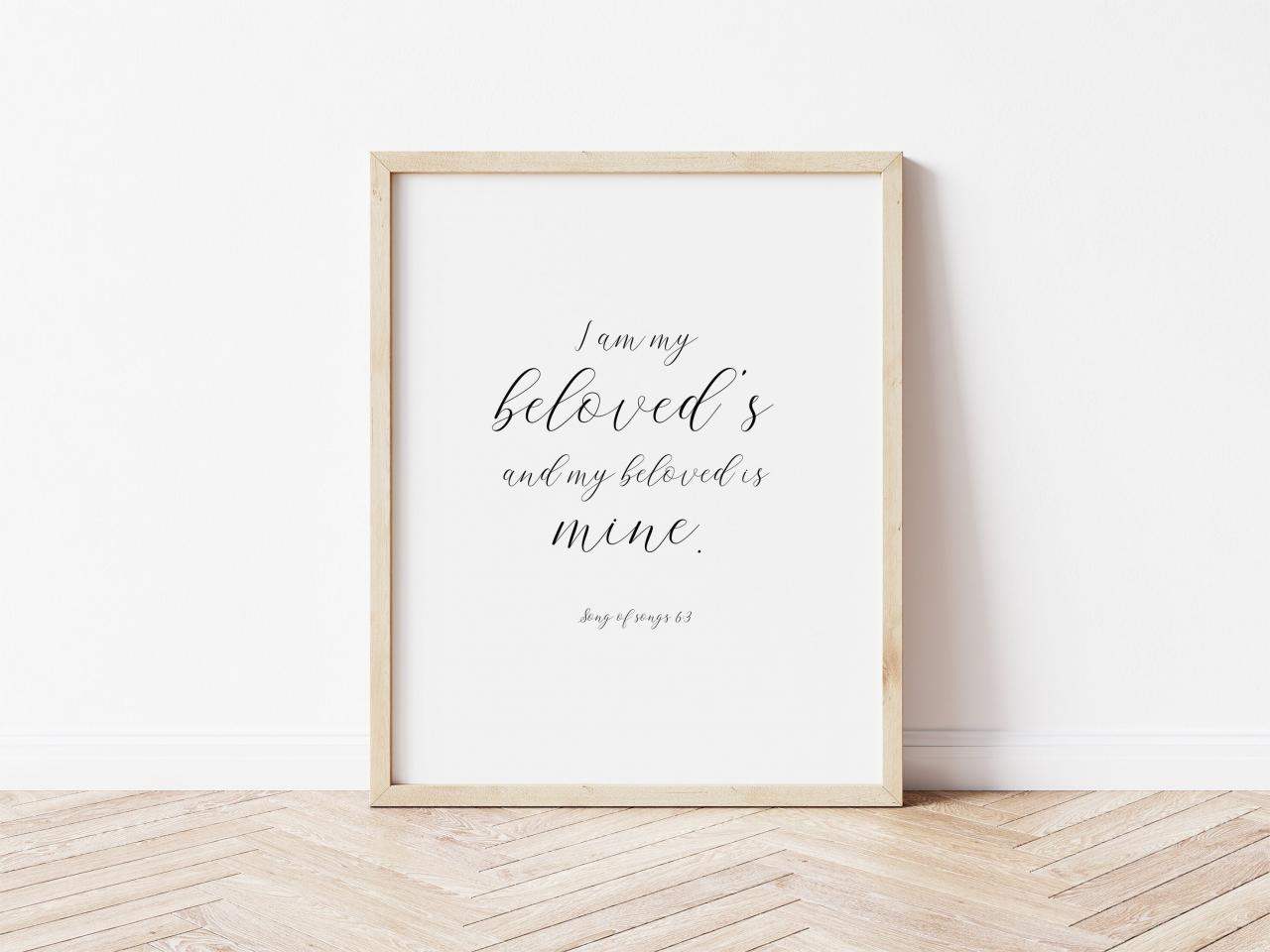 Song Of Songs 6:3, I Am My Beloved's Wall Art | Scripture Wall Art | Bible Verse Print | Home Decor | Printable Art