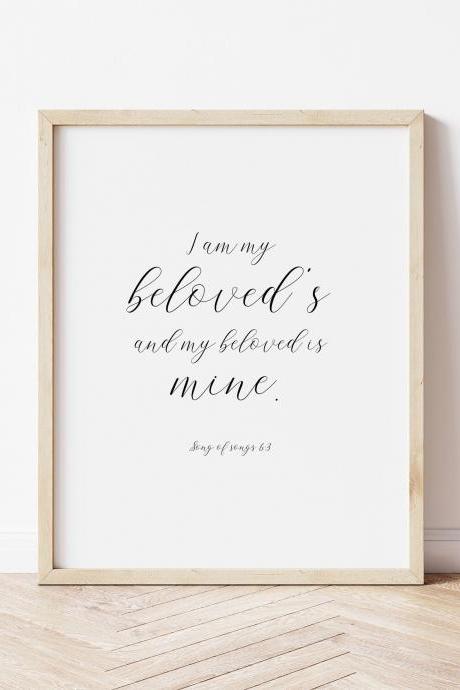Song of songs 6:3, I Am My Beloved's Wall Art | Scripture Wall Art | Bible Verse Print | Home Decor | Printable Art